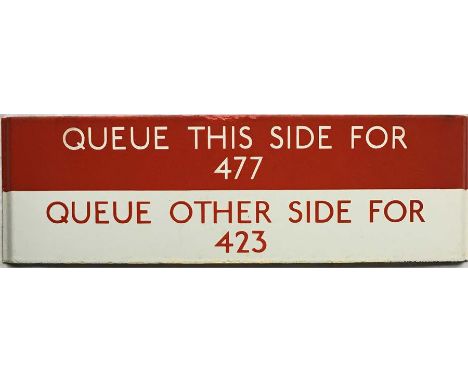London Transport bus stop enamel Q-PLATE 'Queue this side for 477, Queue other side for 423'. All less common Country Area ex