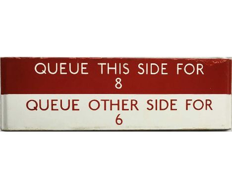 London Transport bus stop enamel Q-PLATE 'Queue this side for 8, Queue other side for 6'. This would have been located either