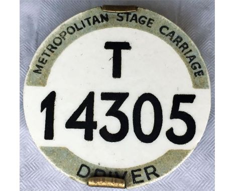 London Tram & Trolleybus Driver's METROPOLITAN STAGE CARRIAGE BADGE T14305. Equivalent to PSV licence badges, these were issu