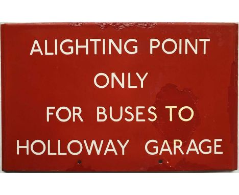London Transport bus stop enamel G-PLATE 'Alighting Point only for Buses to Holloway Garage'. A G6-size plate (equivalent to 
