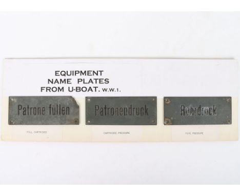 3x WW1 German U-Boat Engine Room Plaques, rectangular steel plaques with impressed details ‘Patrone füllen’, ‘Patronendruck’ 
