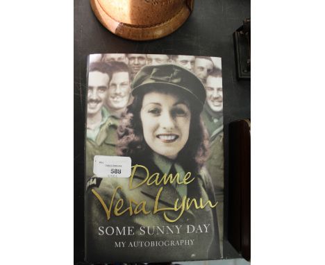 Lynn [Dame Vera] - Some Sunny Day, signed first edition, 2009, hardback with dustwrapper