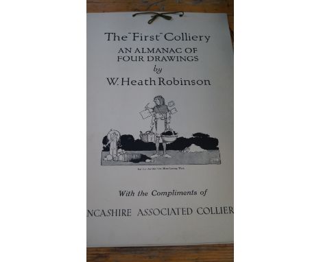 ROBINSON (William Heath, Illustrator): 'The 'First' Colliery, An Almanac of Four Drawings, With the Compliments of Lancashire