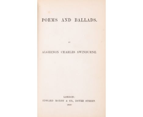 Swinburne (Algernon Charles) Poems and Ballads, first edition, second issue (with textual errors of first issue corrected), 8
