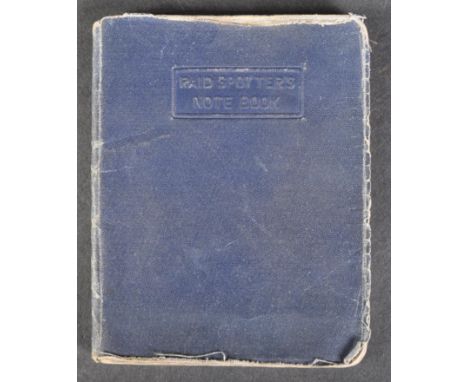 A WWII Second World War British ARP / Air Raid Spotters notebook / aircraft recognition manual. The small note pad containing