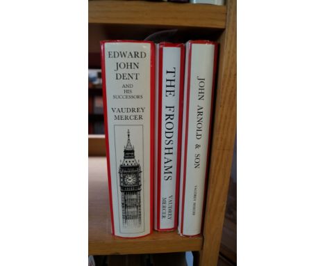 HOROLOGY: MERCER (Vaudrey): 'The LIfe and Letters of Edward John Dent Chronometer Maker..', 1977: ' The Frodshams, the Story 