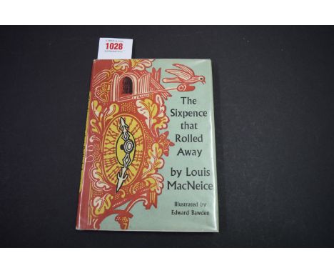 BAWDEN (Edward, Illustrator): MACNEICE (Louis): 'The Sixpence that rolled away', London, Faber & Faber, 1956. 8vo, publishers