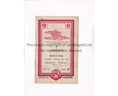 1948 NEUTRAL AT ARSENAL F.C.     Programme for the Amateur Cup tie, Hendon v Barking 28/2/1948, horizontal folds and small nu