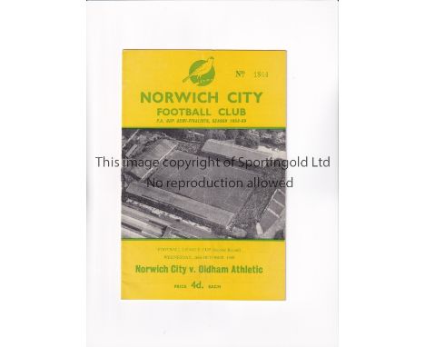 NORWICH CITY V OLDHAM ATHLETIC 1960/1 LEAGUE CUP FIRST SEASON       Programme for the tie at Norwich 26/10/1960, very slightl