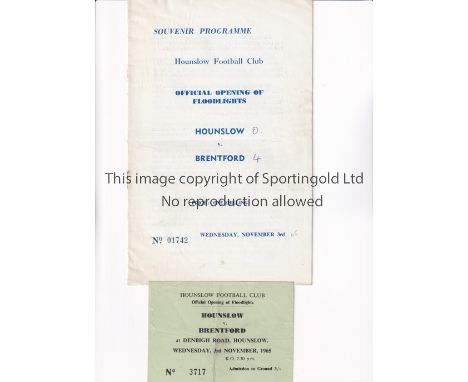 1965 HOUNSLOW V BRENTFORD   Programme and ticket for the game at Hounslow on 3/11/65. The programme has the score noted and t