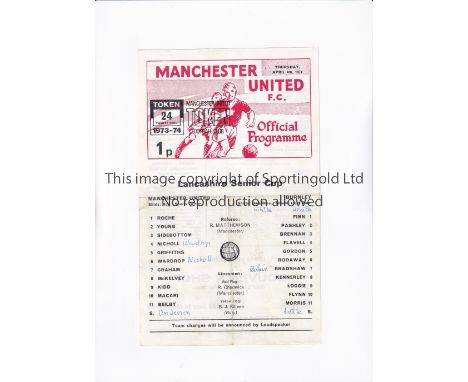 MANCHESTER UNITED      Single sheet programme for the home Lancashire Senior Cup tie v Burnley 4/4/1974, folded in four and t