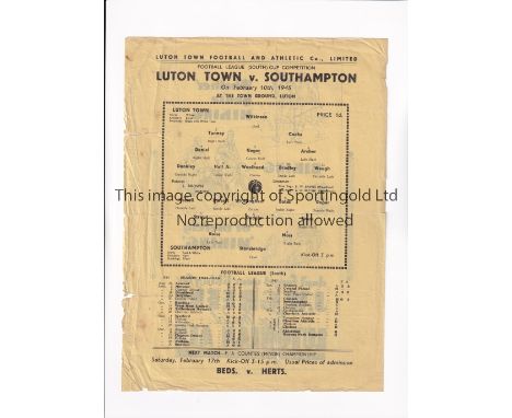 LUTON TOWN V SOUTHAMPTON 1945     Single sheet programme for the FL South Cup tie at Luton 10/2/1945, creased, minor tears an