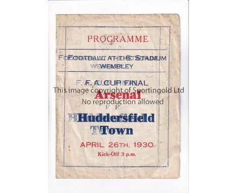 1930 F.A. CUP FINAL / ARSENAL V HUDDERSFIELD TOWN      Pirate programme, repairs to the bottom corners, slightly creased, som