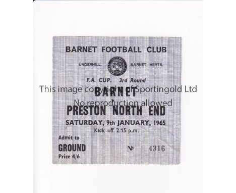 BARNET V PRESTON NORTH END 1965 FA CUP     Ticket for the tie at Barnet 9/1/1965, slightly creased.      Generally good