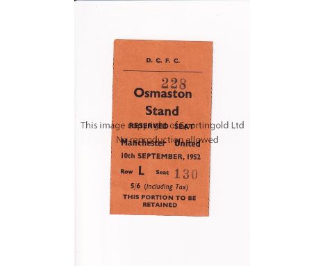 MANCHESTER UNITED      Ticket for the away League match v Derby County 10/9/1952, slightly creased.     Generally good