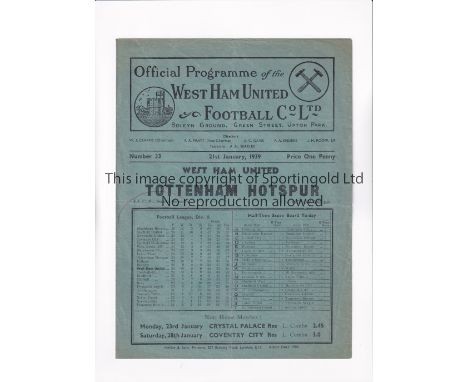 TOTTENHAM HOTSPUR    Programme for the away FA Cup tie v West Ham United 21/1/1939, team changes, scores entered, slightly cr