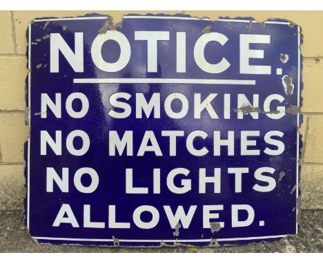 An early Blue and White garage forecourt enamel sign - Notice No Smoking, No Matches, No Lights Allowed, 30 x 24". 