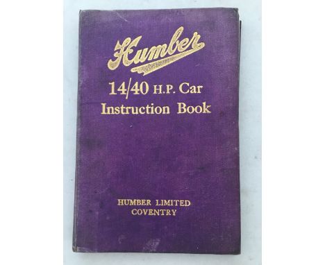 A Humber 14/40 car instruction book.