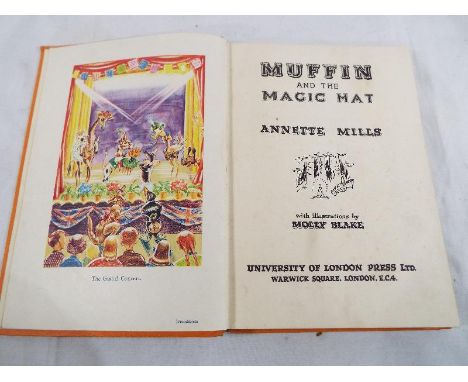 Muffin and the Magic Hat (Muffin the Mule) first edition by Annette Mills with illustrations by Molly Blake, University of Lo