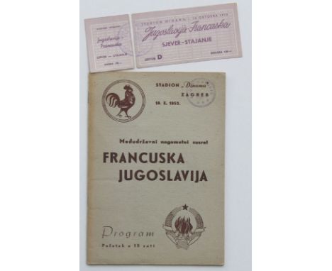 Football Programm + Ticket 1953 France v Jugoslaw - Jougoslawia, 18th october 1953 in Zagreb. Official Programm, 32 pages, 20