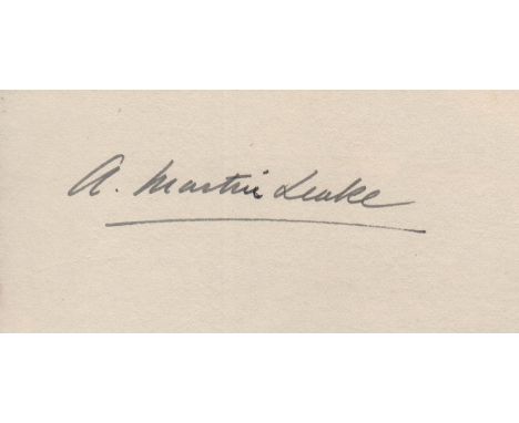 MARTIN-LEAKE ARTHUR: (1874-1953) British Physician, a Lieutenant-Colonel with the British Army and double recipient of the Vi