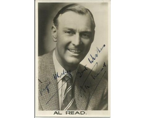 Al Read signed 14cmx9cm sepia photo. (3 March 1909 9 September 1987) was a British radio comedian active throughout the 1950s