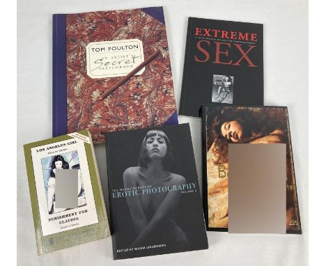 5 assorted adult erotic paperback books to include Tom Poulton: An Artists Secret Sketchbook from The Erotic Print Society. L