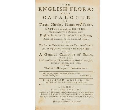 NO RESERVE Weston (Richard) The English Flora. Flora Anglicana, 2 vol. in 1, first edition, additional titles in Latin, bookp