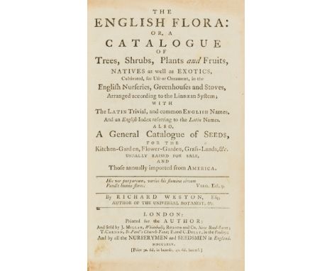 NO RESERVE Weston (Richard) The English Flora. Flora Anglicana, 2 vol. in 1, first edition, additional titles in Latin, bookp