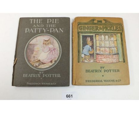 Beatrix Potter, two titles in the larger format Ginger and Pickles 1909, thought to be first edition plus the Pie and The Pat
