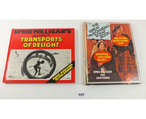 Two first edition books by Spike Milligan 'Further Transport of Delight' and The Great McGonagall Scrapbook 