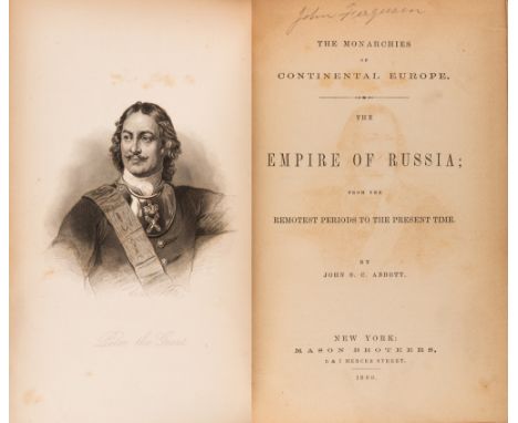JOHN S.C. ABBOTT, EMPIRE OF RUSSIA, 1860John Steven Cabot Abbott (American 1805-1877), THE EMPIRE OF RUSSIA; FROM THE REMOTES