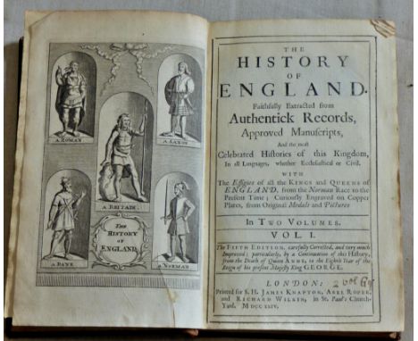 The History of England Faithfully Extracted from Authentic Records, Approved Manuscripts, and the most Celebrated Histories o