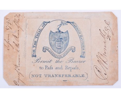 Original Ticket for the Trial of Warren Hastings 1793, the card ticket with printed shield to centre and “FOR THE TRIAL OF WA