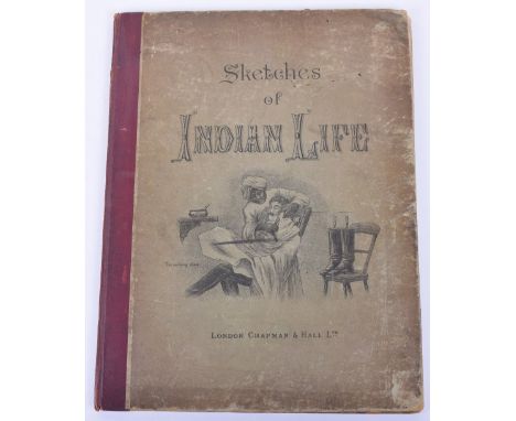 Lloyds Sketches of Indian Life, Published by Chapman & Hall Ltd London 1890, coloured lithograph title page and 17 coloured L