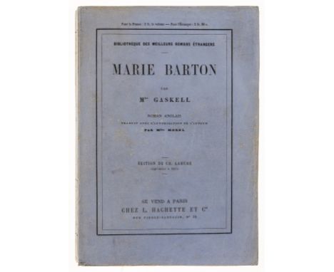 Gaskell (Elizabeth C.) Marie Barton, first French edition, scattered faint spotting, original paper wrappers, lower cover a l