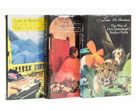 De Bernieres (Louis) [Latin American trilogy], 3 vol., comprising The War of Don Emmanuel's Nether Parts, 1990; Senor Vivo an