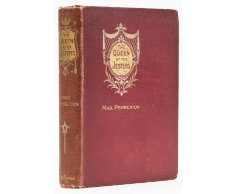 Pemberton (Max) The Queen of the Jesters, first edition, signed presentation inscription from the author to front free endpap