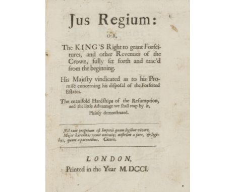 NO RESERVE Economics.- Jus Regium: or, the King's right to grant forfeitures, and other revenues of the crown, fully set fort