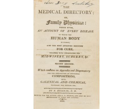 NO RESERVE Bullman (E.) The Medical Directory; or, Family Physician, second edition, occasional faint spotting, previous owne