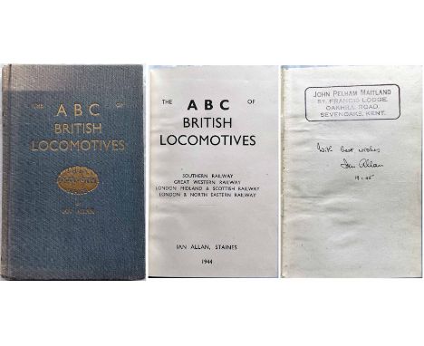 Original 2nd edition of the Ian Allan COMBINED VOLUME ABC of British Locomotives, published in 1944. This copy has been signe