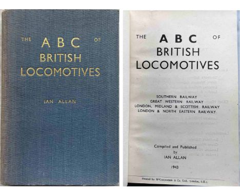 Original 1st edition of the Ian Allan COMBINED VOLUME ABC of British Locomotives, published in 1943. The contents are general