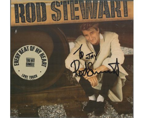 Rod Stewart signed 33rpm record cover for Every Beat of My Heart, dedicated to Jay in black above autograph and also in silve