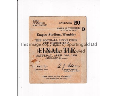 1930 FA CUP FINAL    Ticket for Arsenal v Huddersfield , slightly marked.    Fair to generally good