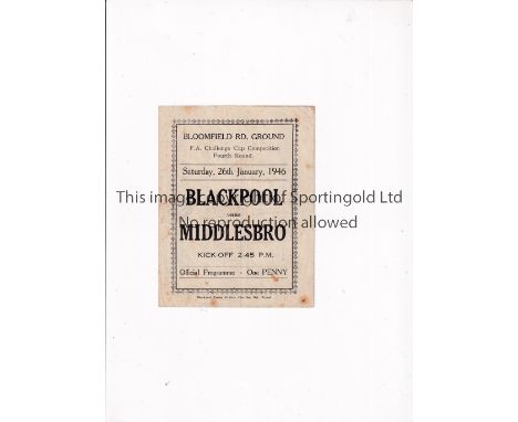 1945/6 FA CUP / BLACKPOOL V MIDDLESBROUGH      Programme for the tie at Blackpool 26/1/1946, slightly creased and ageing mark
