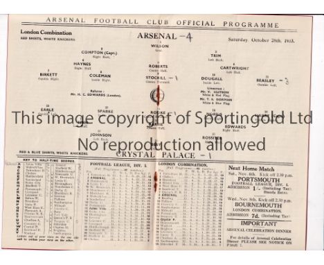 ARSENAL     Home programme for the London Combination match v Crystal Palace 28/10/1933, very slightly creased and scores ent