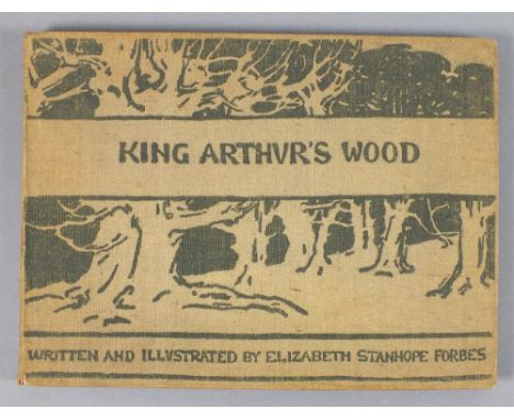 Book: ‘King Arthur’s Wood’ by Elizabeth Forbes (1859-1912) Published by Simpkin, Marshall, Hamilton, Kent & Co Ltd Bristol 19