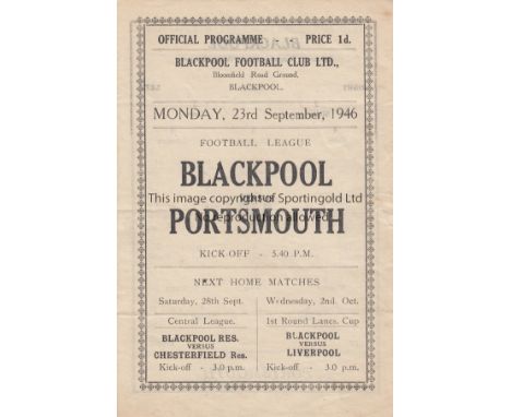 BLACKPOOL/PORTSMOUTH   4 page programme Blackpool v Portsmouth 23rd September 1946. Light fold. Generally good         