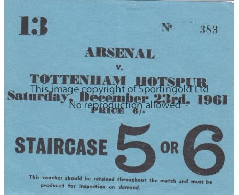 ARSENAL V TOTTENHAM 1961     Ticket for the League match at Arsenal 23/12/1961, slight vertical crease.    Good