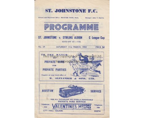 ST JOHNSTONE - STIRLING ALBION 53   St Johnstone home programme v Stirling Albion, 21/3/53, "C" League Cup, four page issue, 